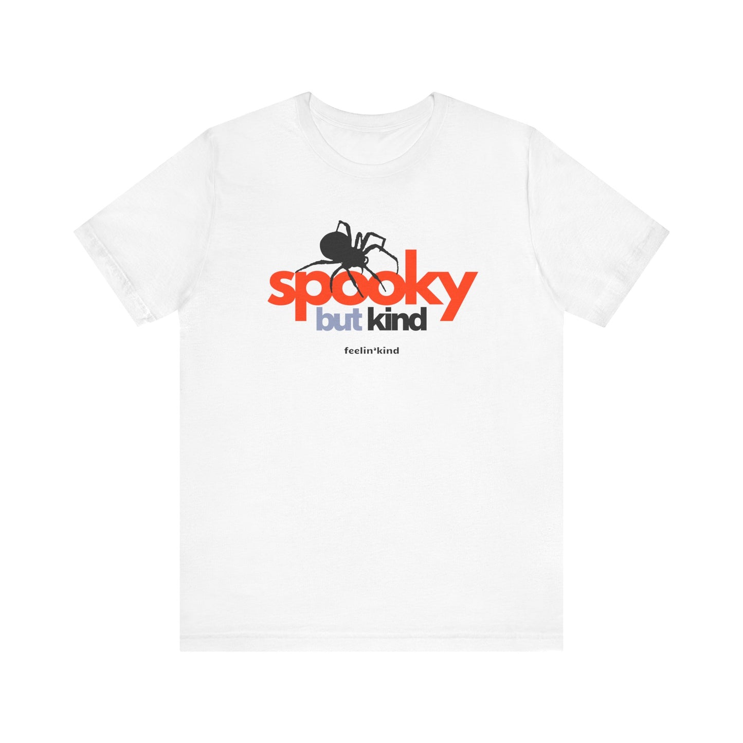 Spooky but Kind Tee