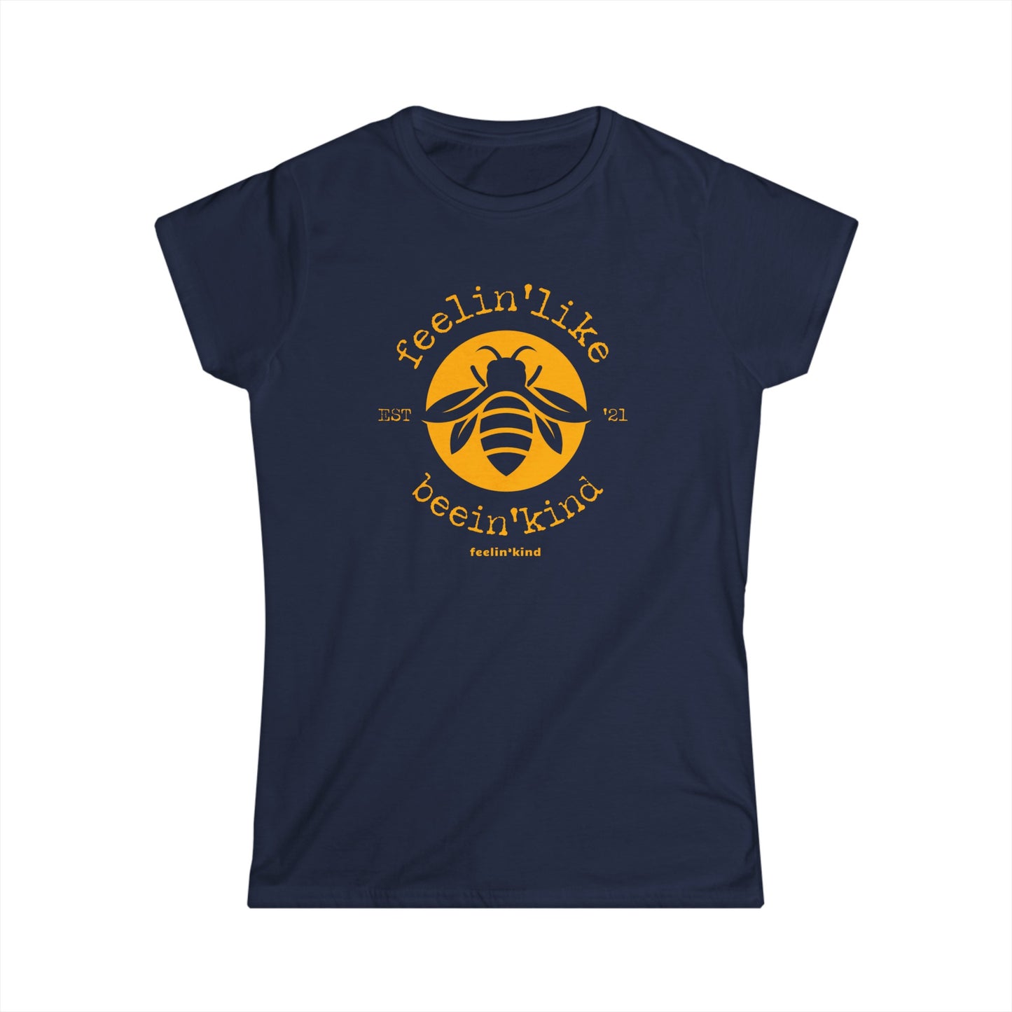 Feelin'Like Beein'Kind Women's Tee