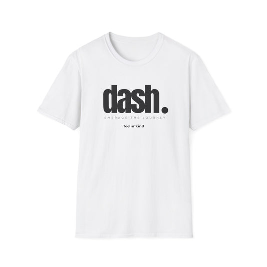 Dash - Embrace the Journey  Tee