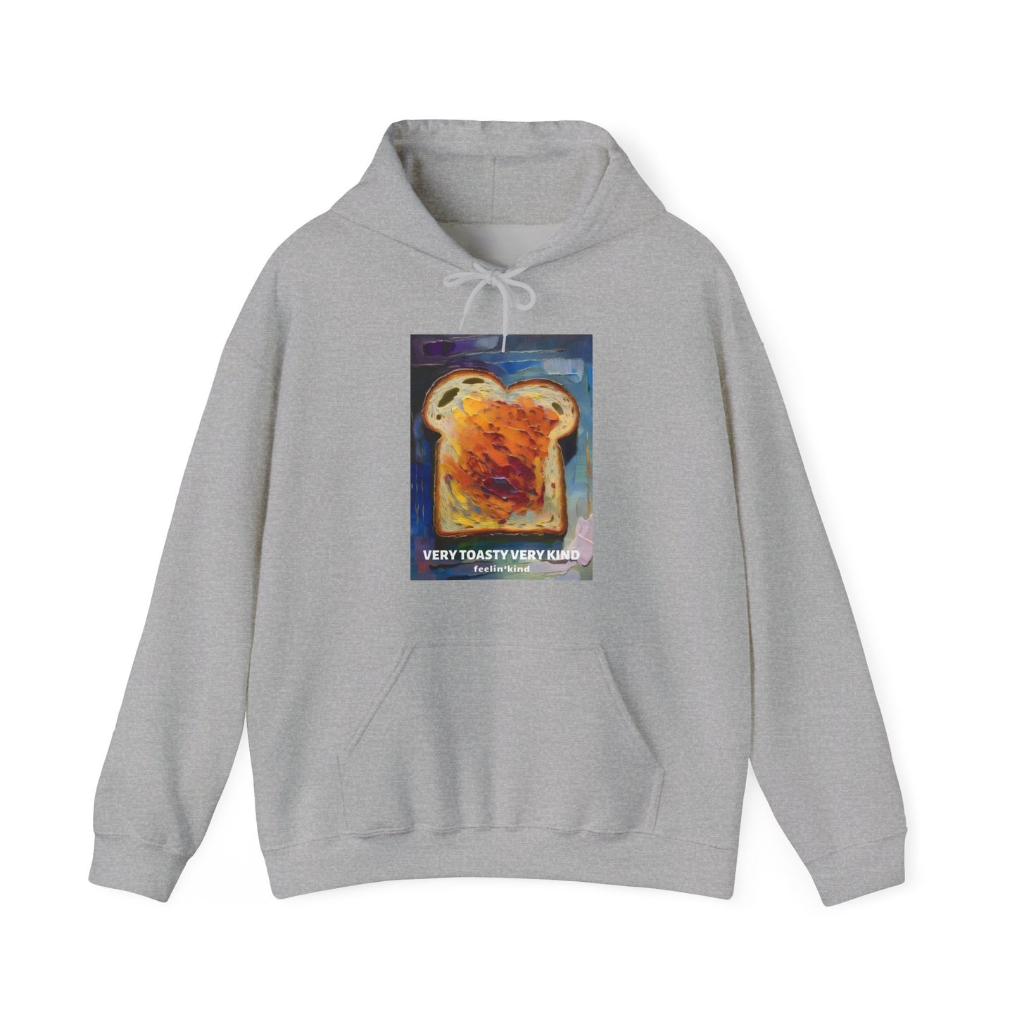 Very Toasty Very Kind hoodie