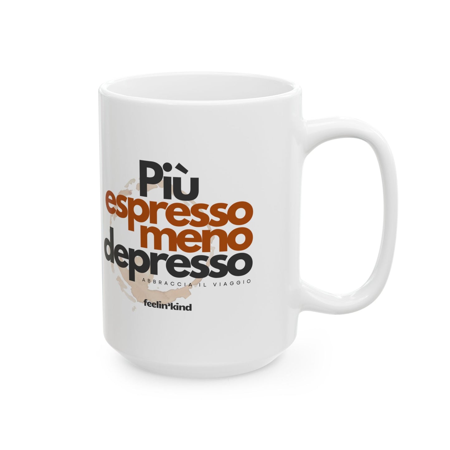 More Espresso Less Depresso (Italian) Mug 11 oz.