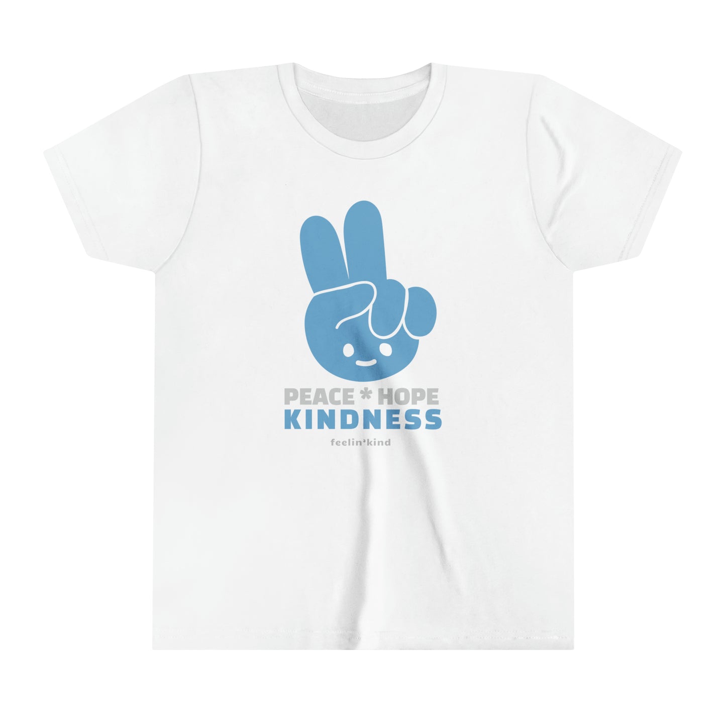 Feelin'Kind Peace and Hope design on a white t-shirt