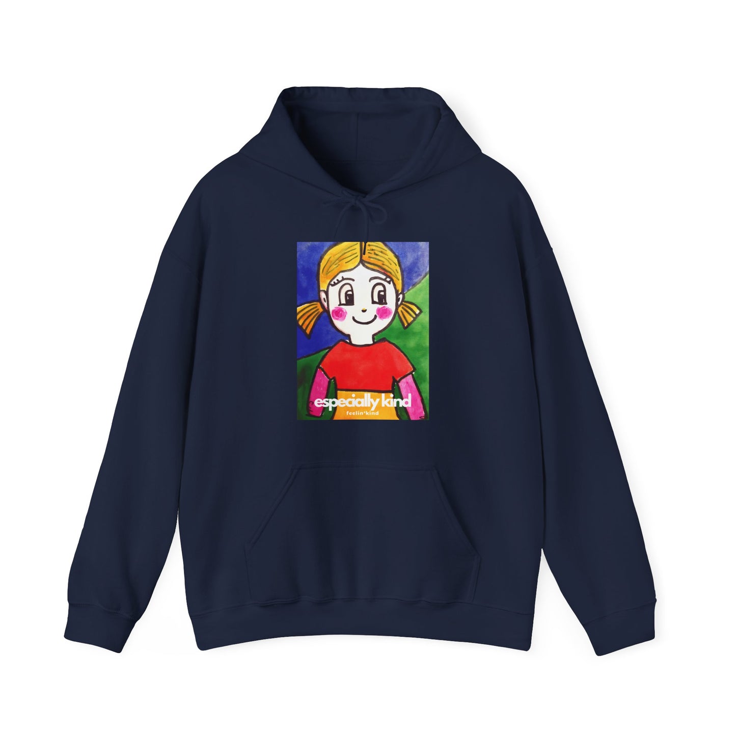 Especially Kind Girl Hoodie