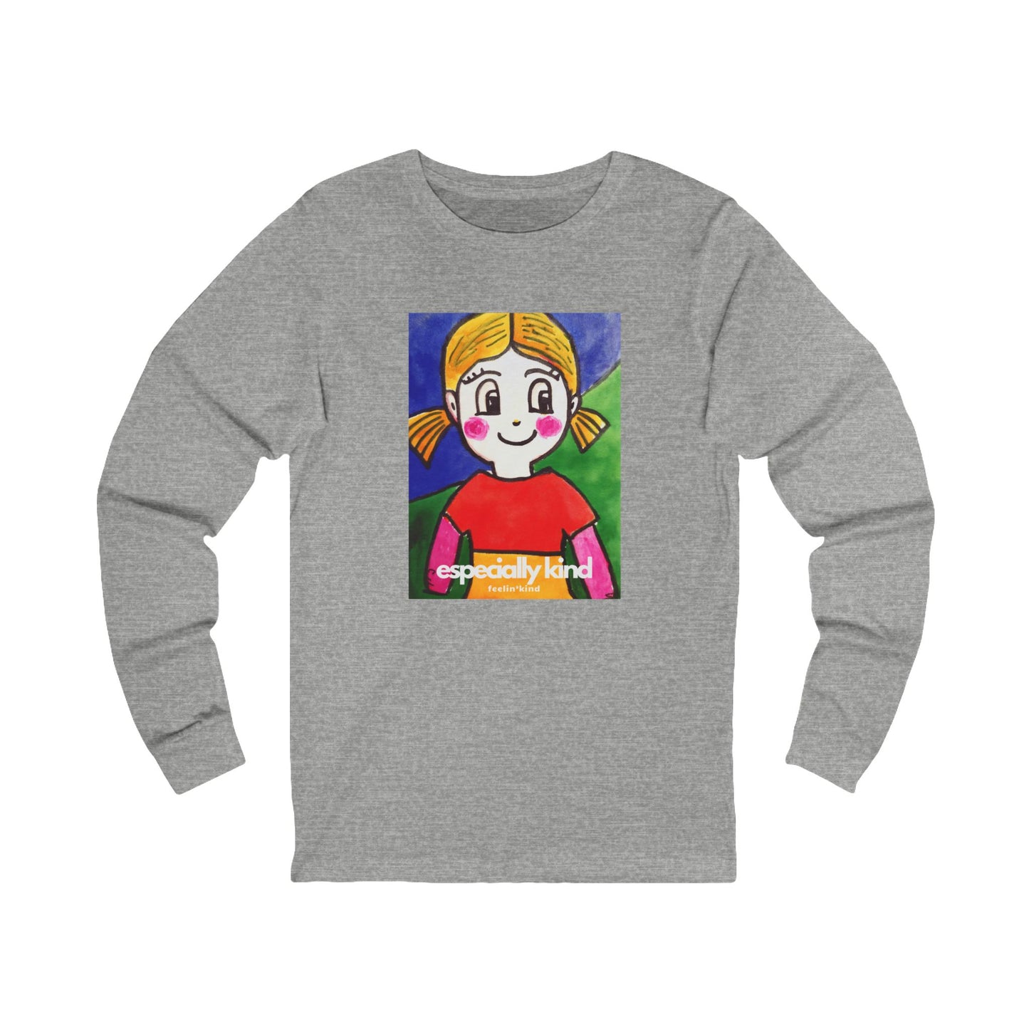 Especially Kind Long Sleeve Tee