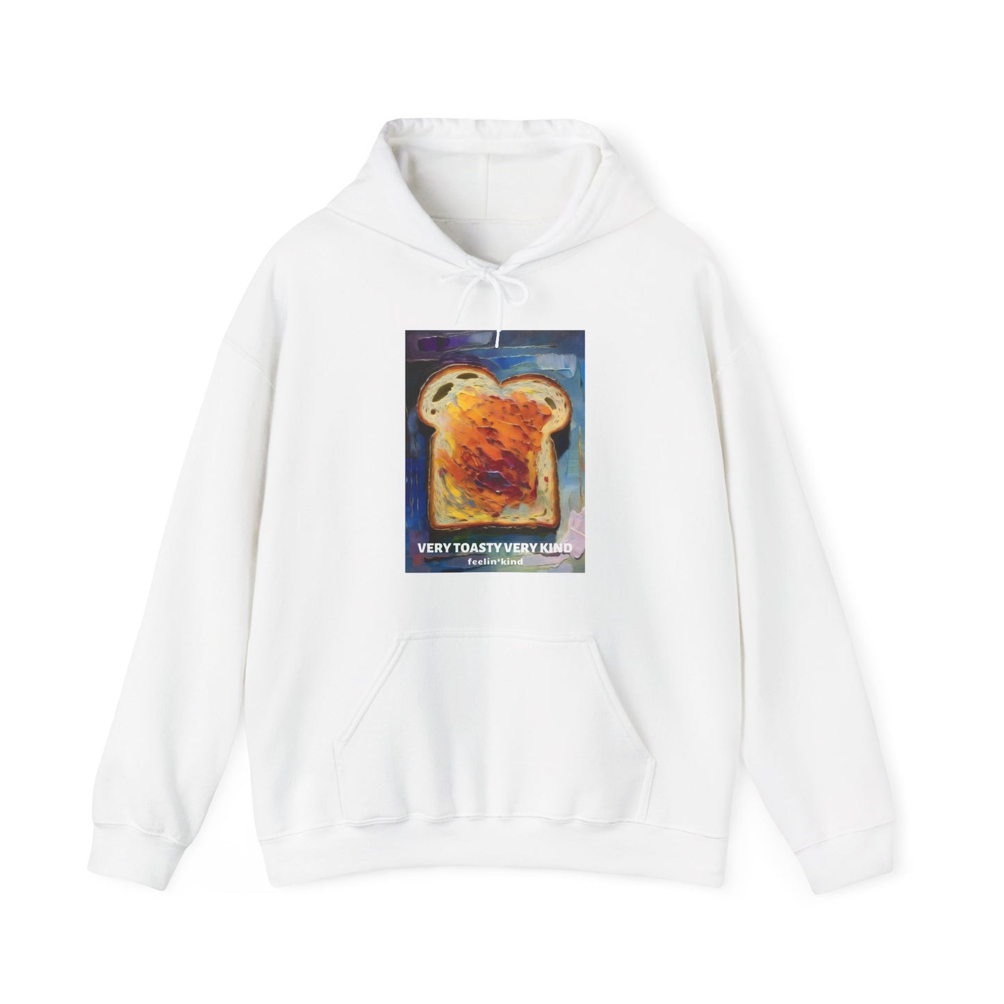 Very Toasty Very Kind hoodie