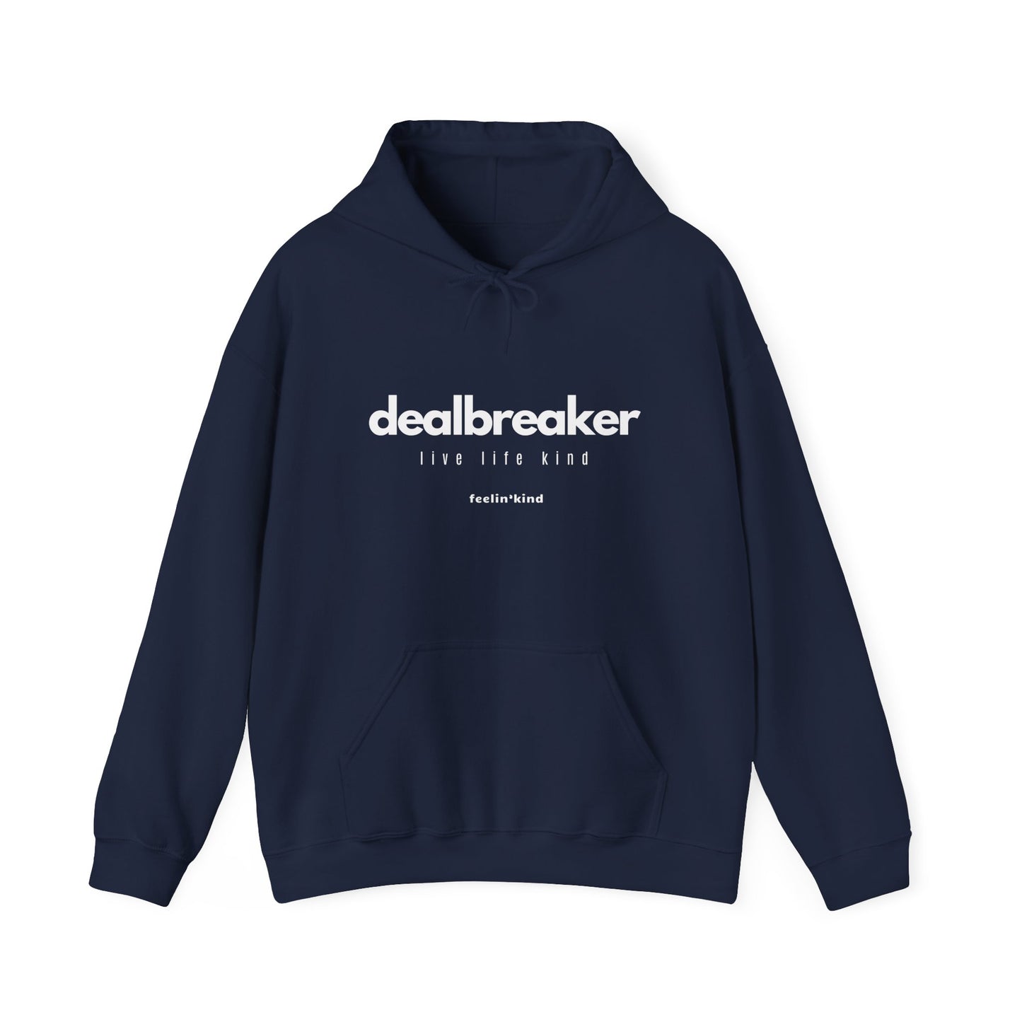 Dealbreaker hoodie