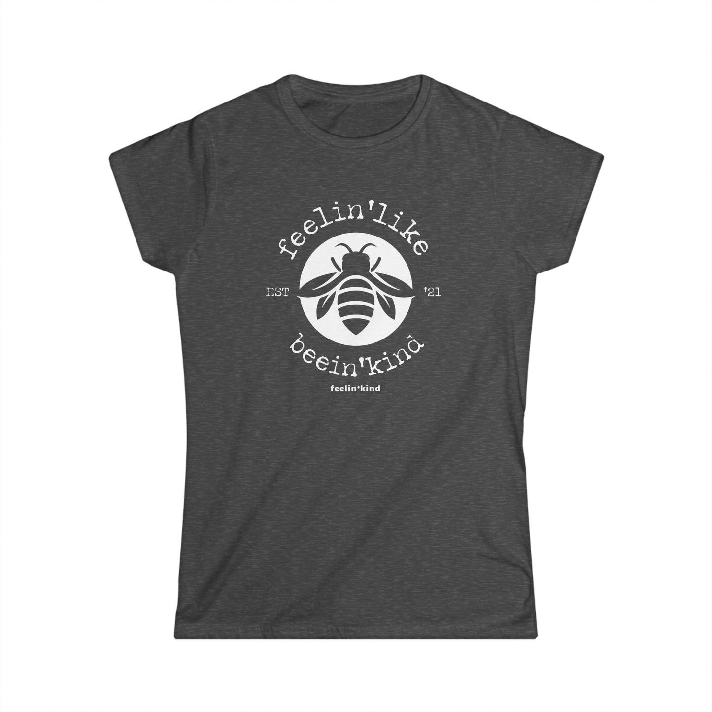 Feelin'Like Beein'Kind Women's Tee