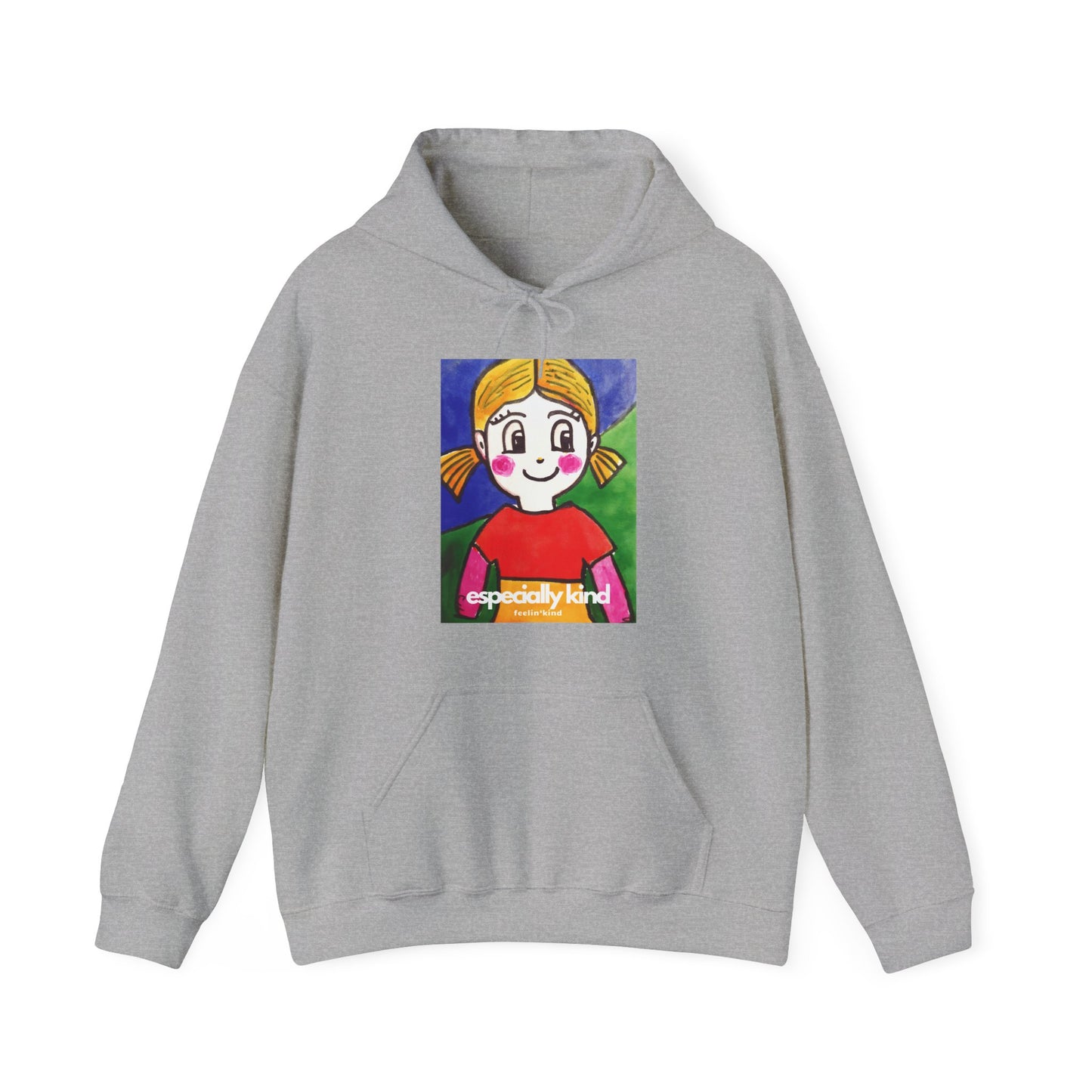 Especially Kind Girl Hoodie