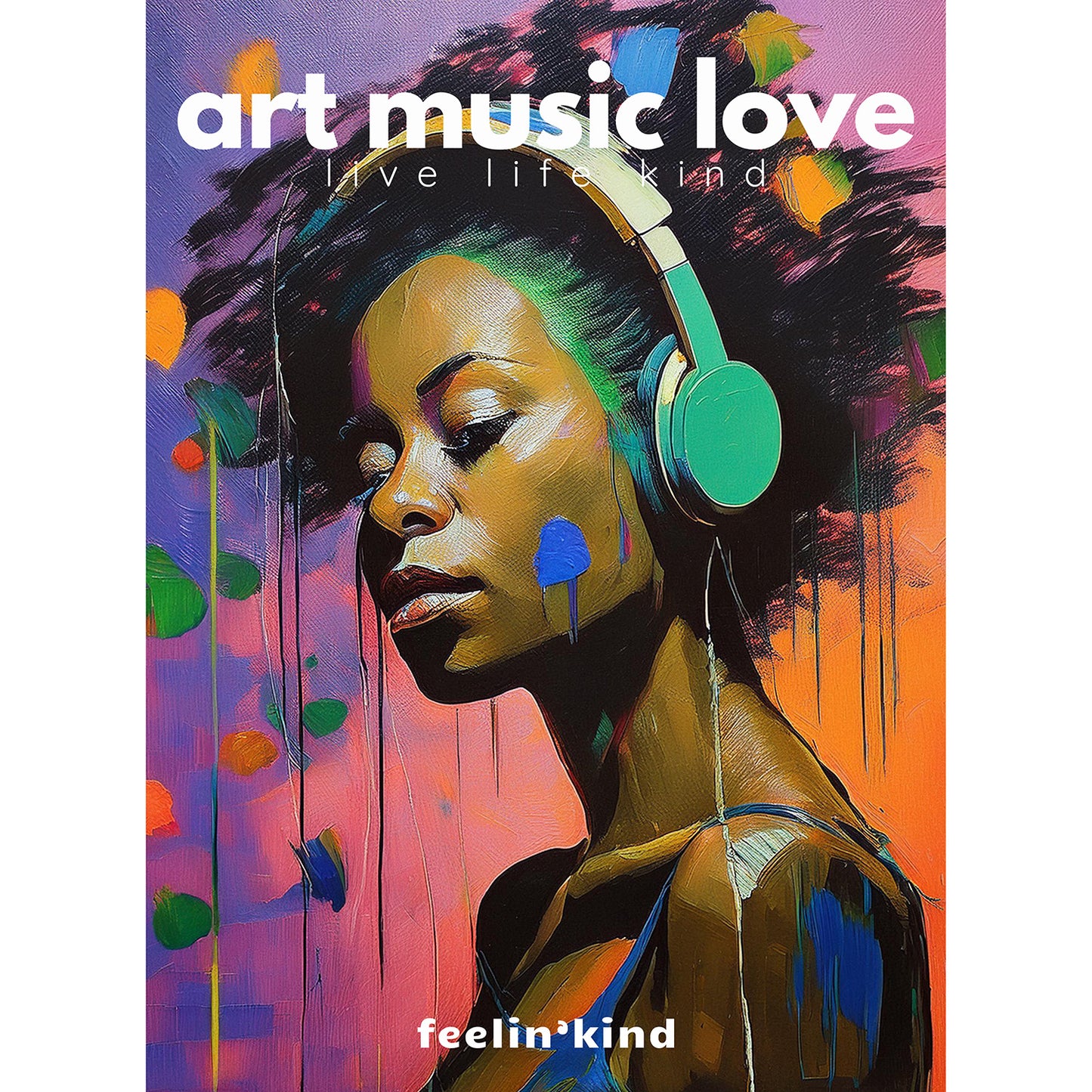 Art Music Love – Soul Sound Headphones Poster