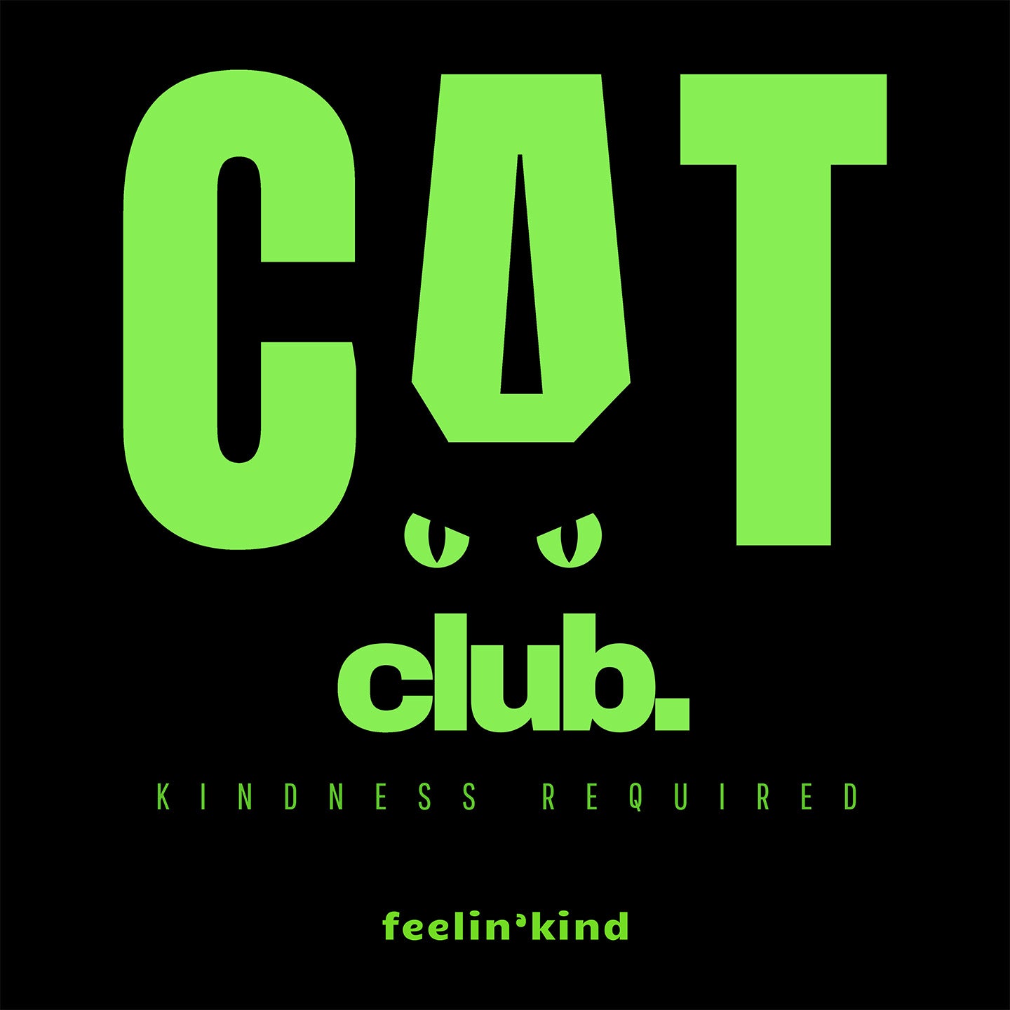 CAT Club Tee – Kindness Required