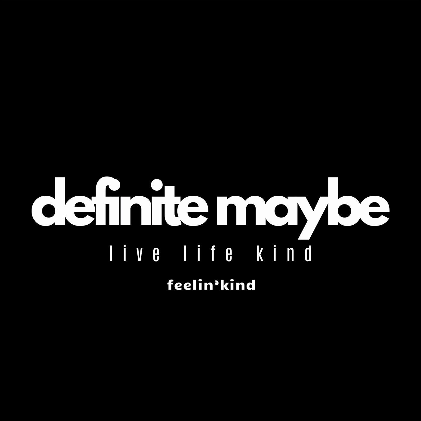 Definite Maybe | Phraseology Collection