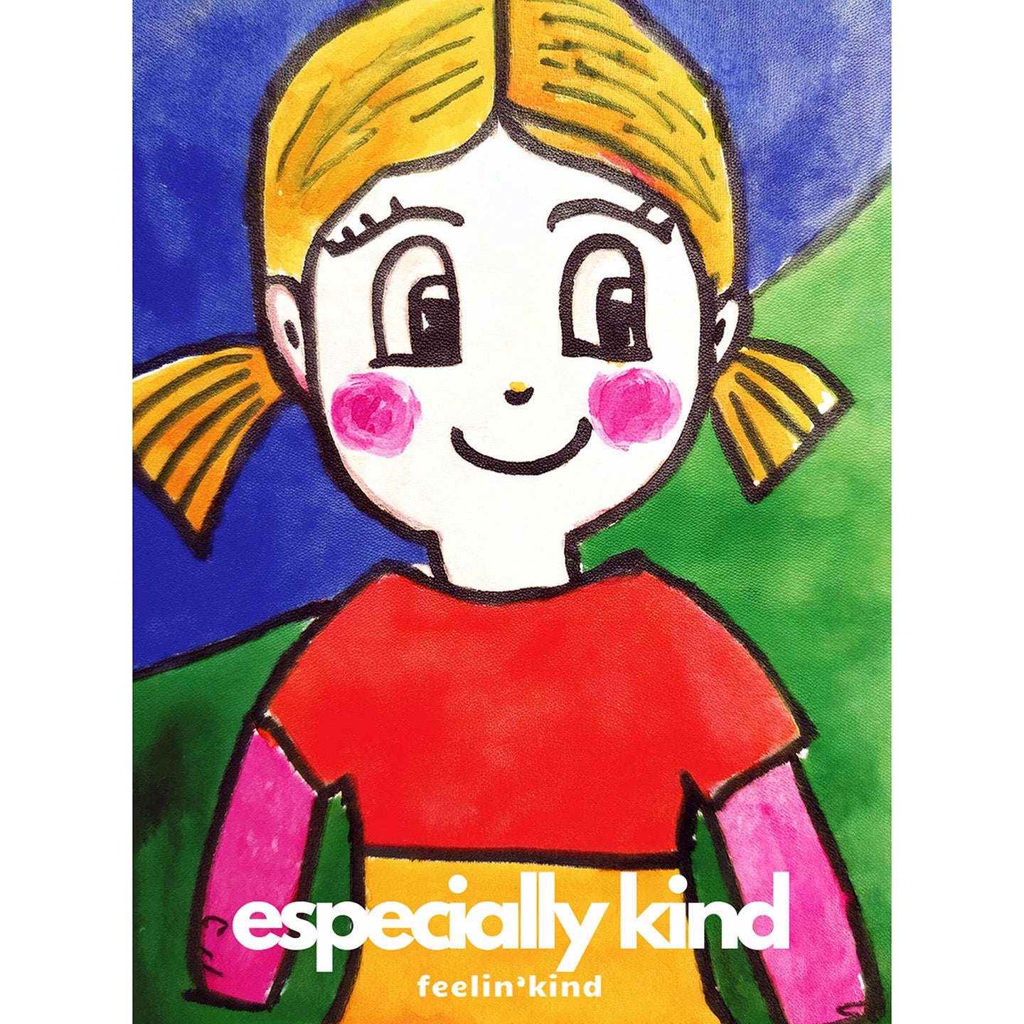 Especially Kind Girl T-Shirt / Feelin’Kind Collection