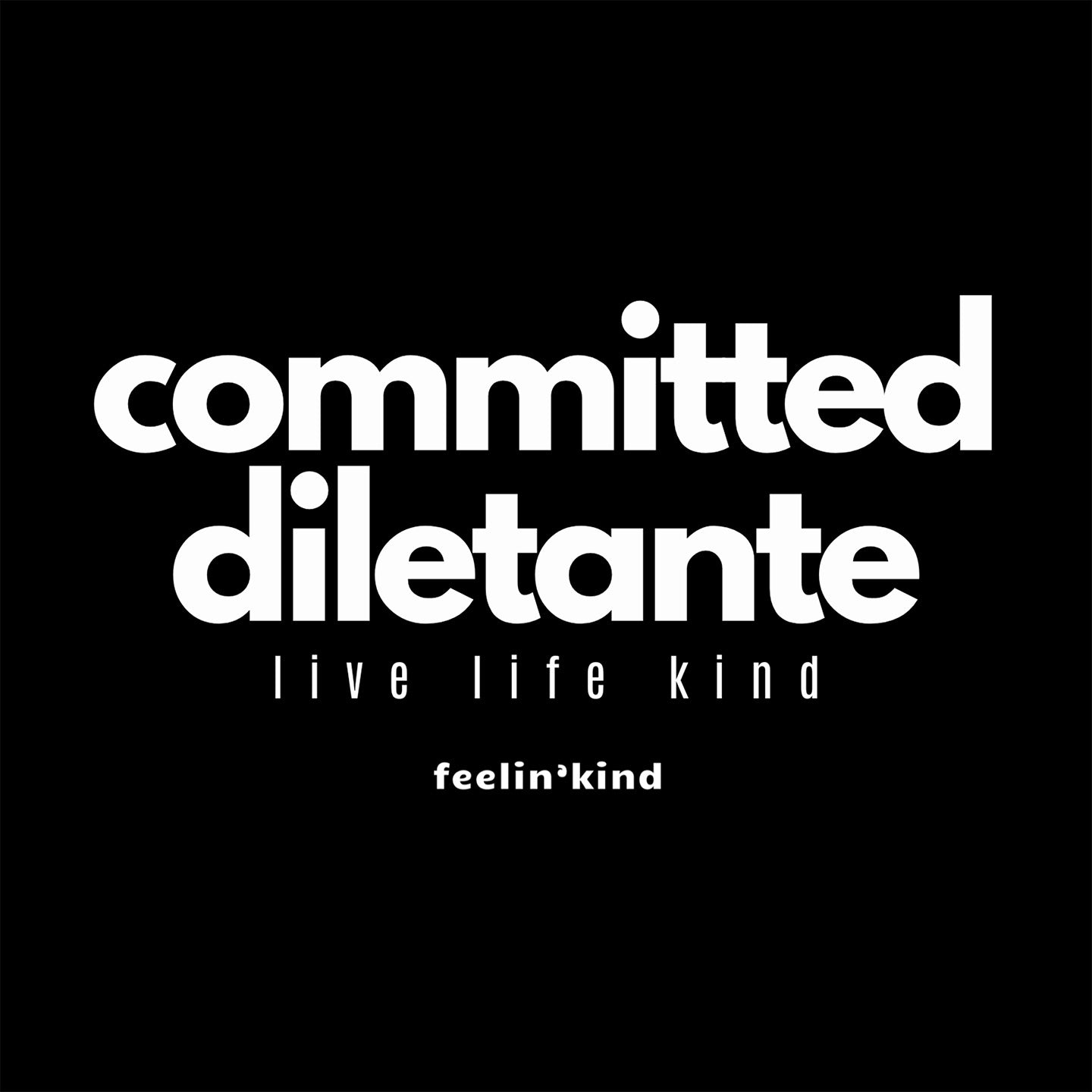 Committed Diletante Long Sleeve Tee