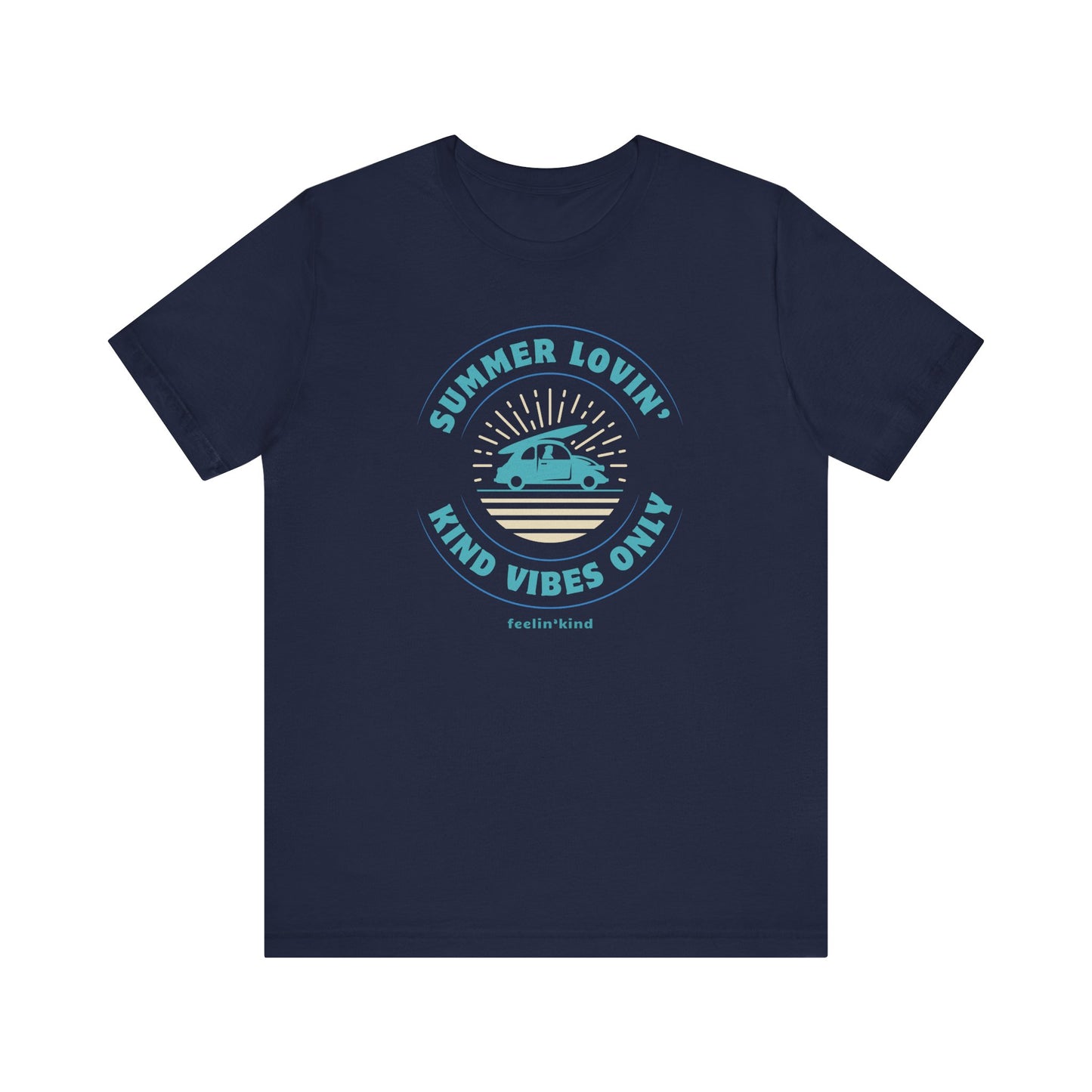 Summer Lovin' - Kind Vibes Only Tee