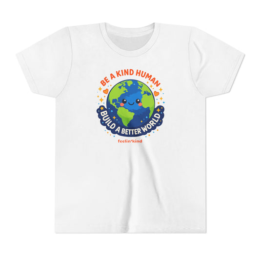 Be a Kind Human – Build a Better World Youth T-Shirt