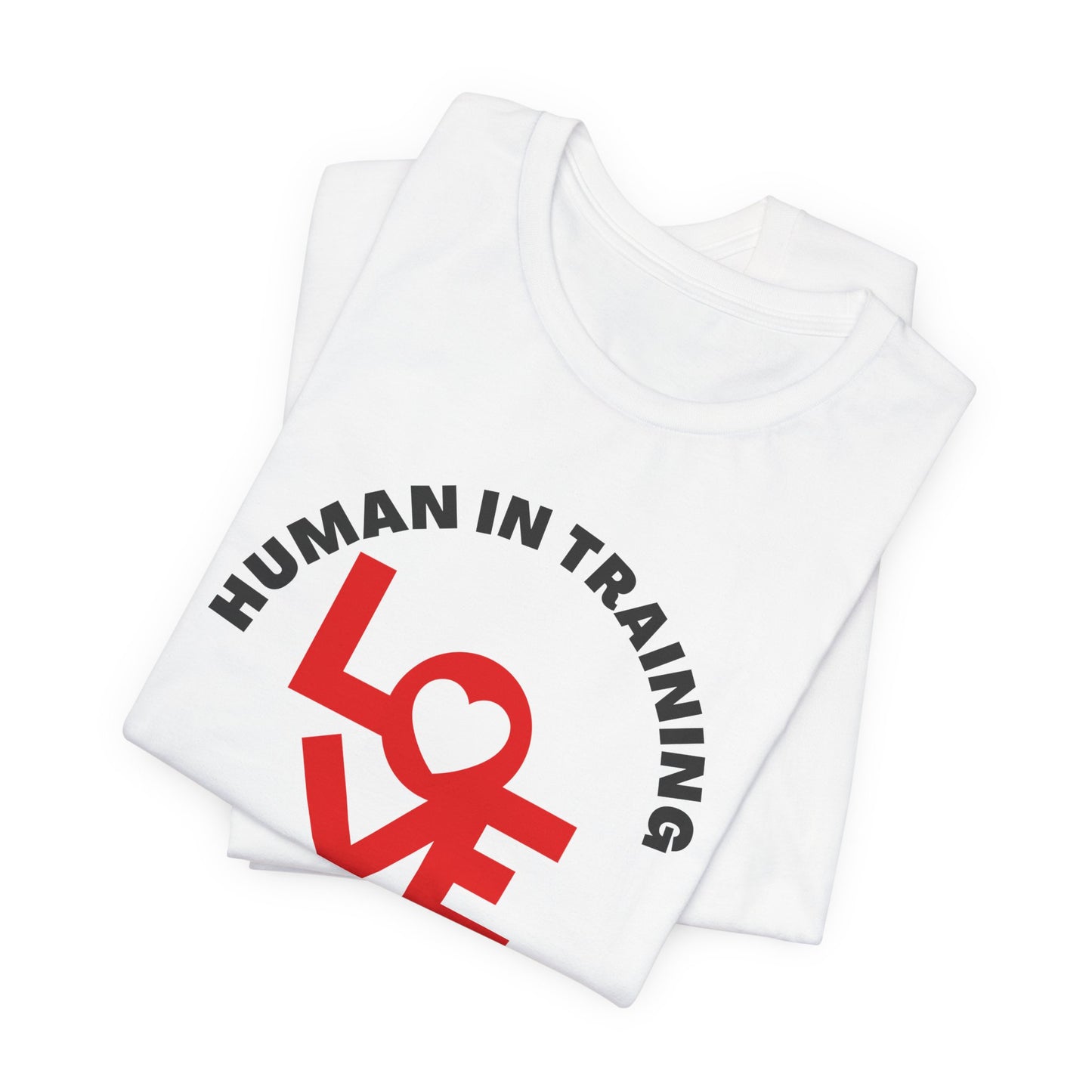 Human in Training LOVE