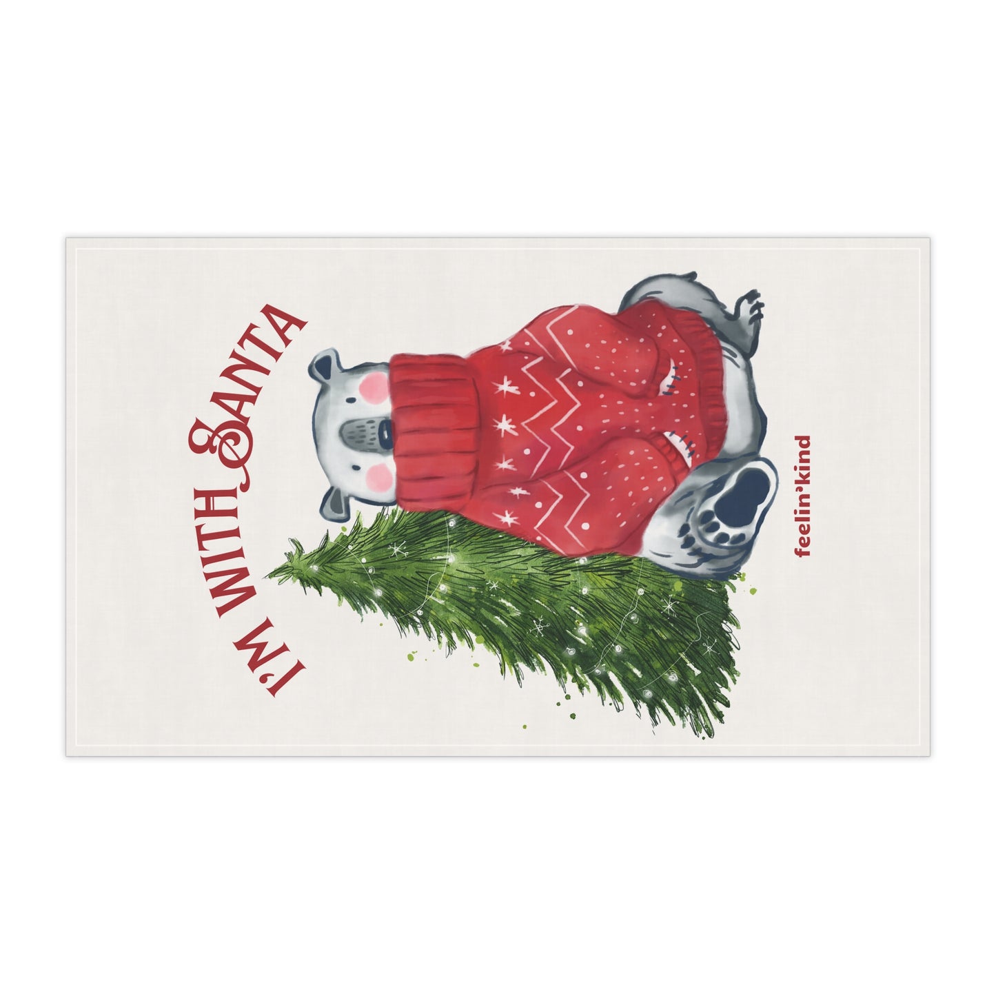 I'm With Santa Holiday Kitchen Towel