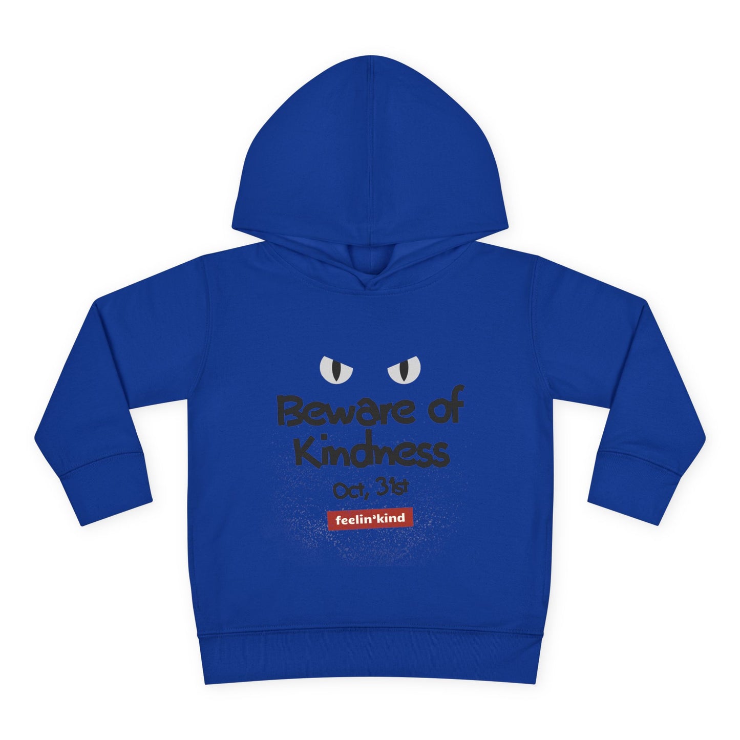 Beware of Kindness_Toddler Pullover Fleece Hoodie