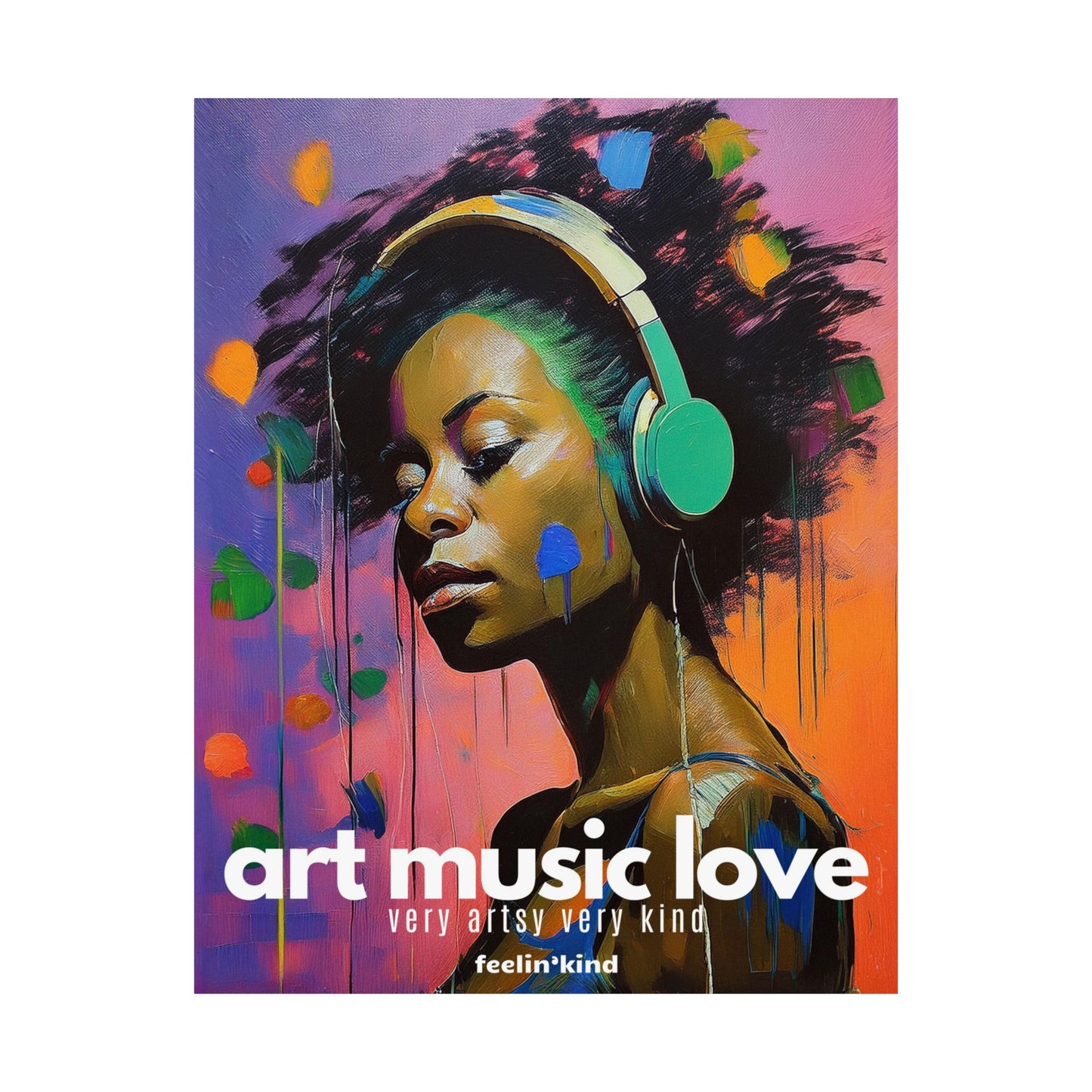 Art Music Love – Soul Sound Headphones Poster