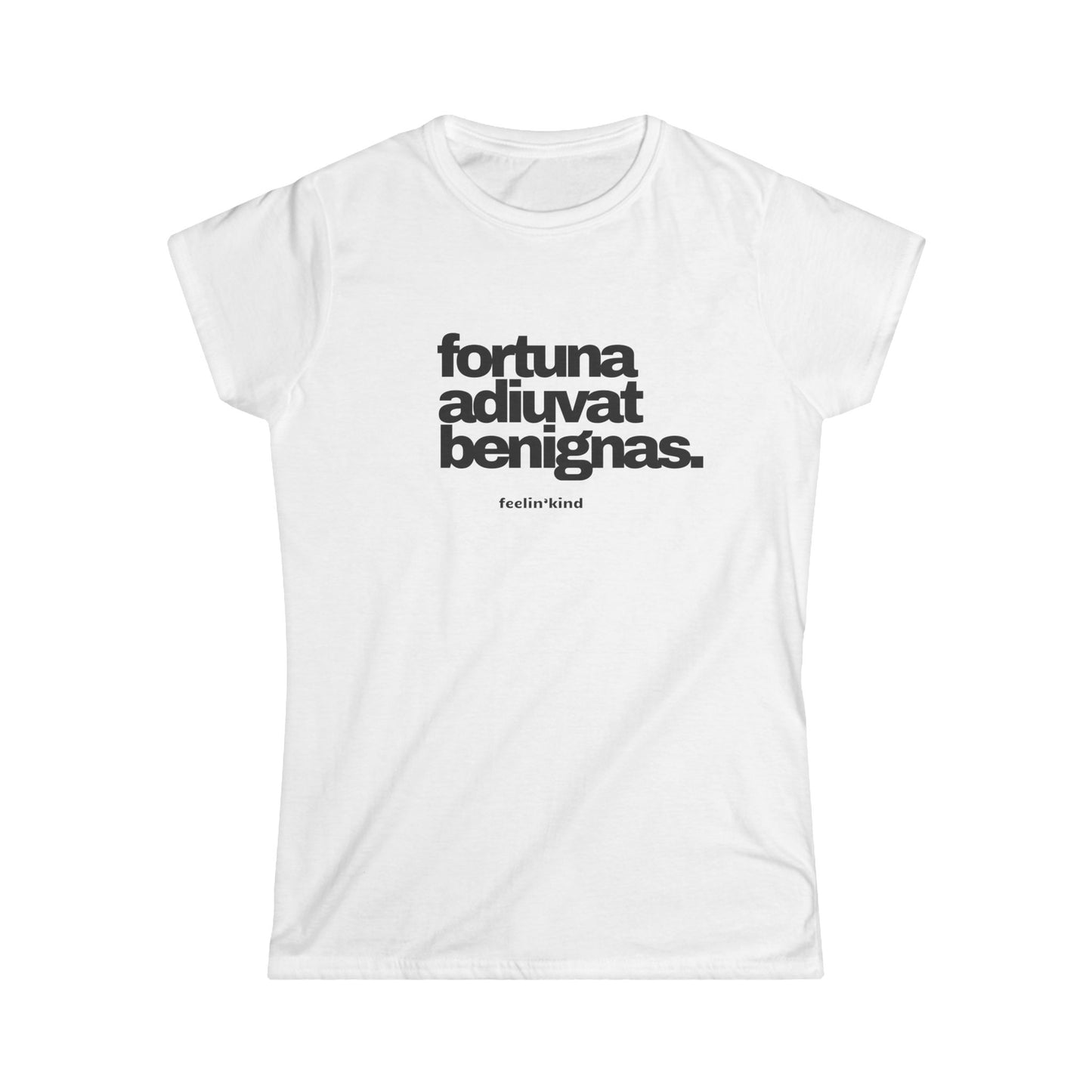 Fortune Favors the Kind Women's Tee