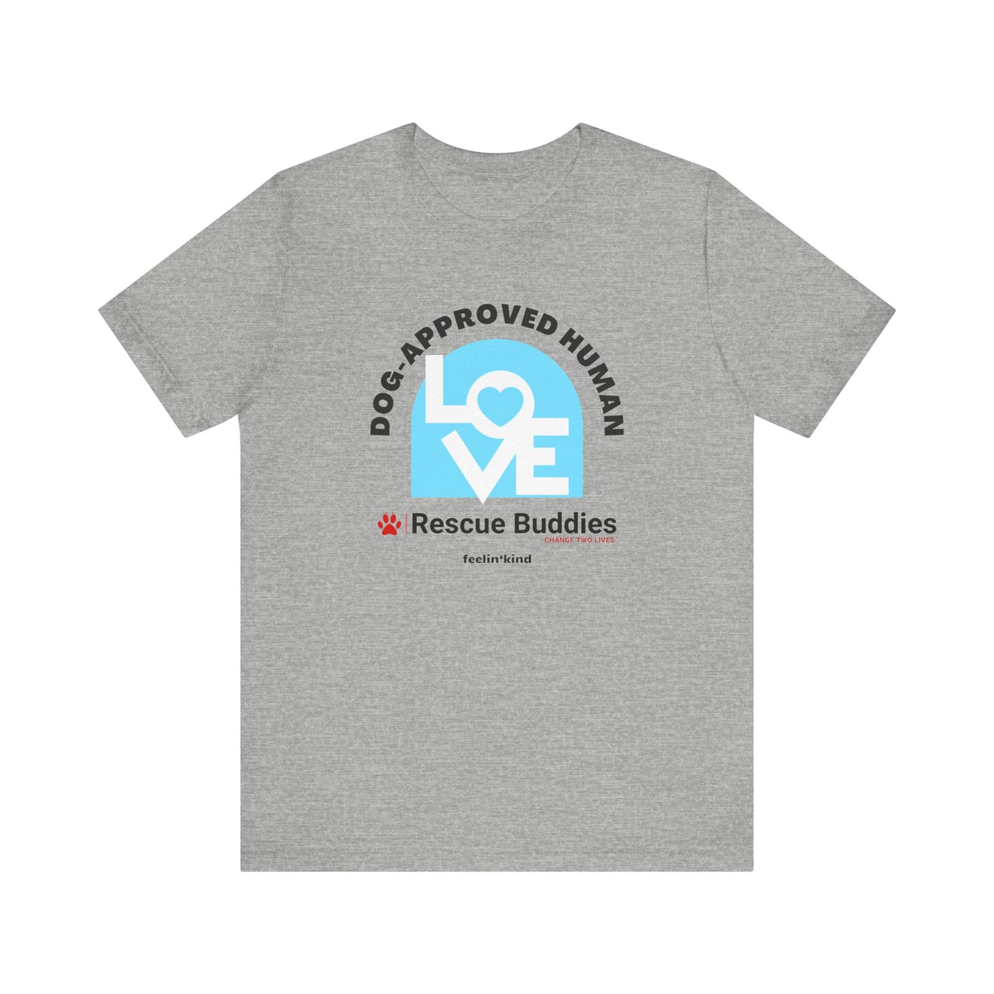 Dog-Approved Human LOVE Tee