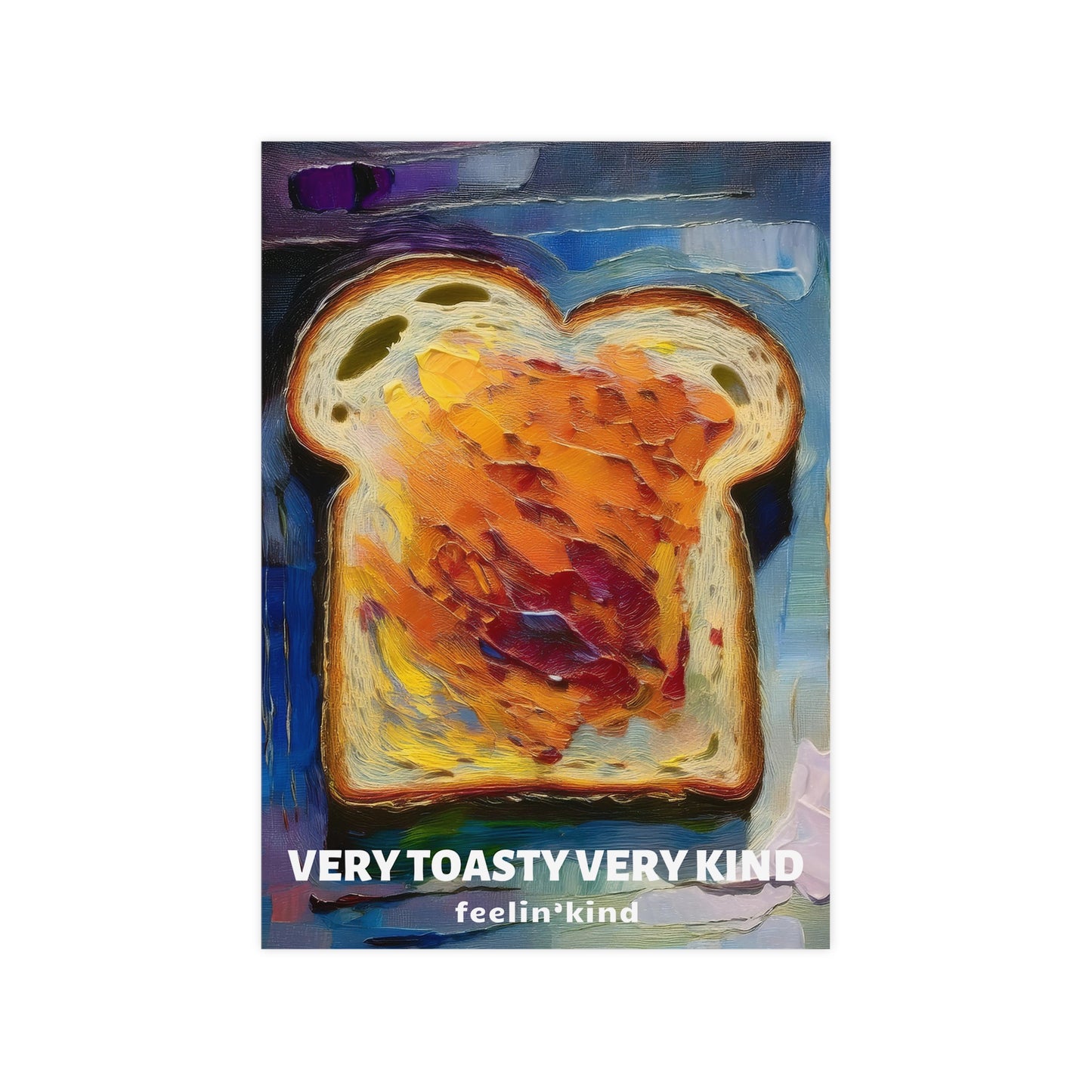 Art Music Love – Very Toasty Very Kind Poster