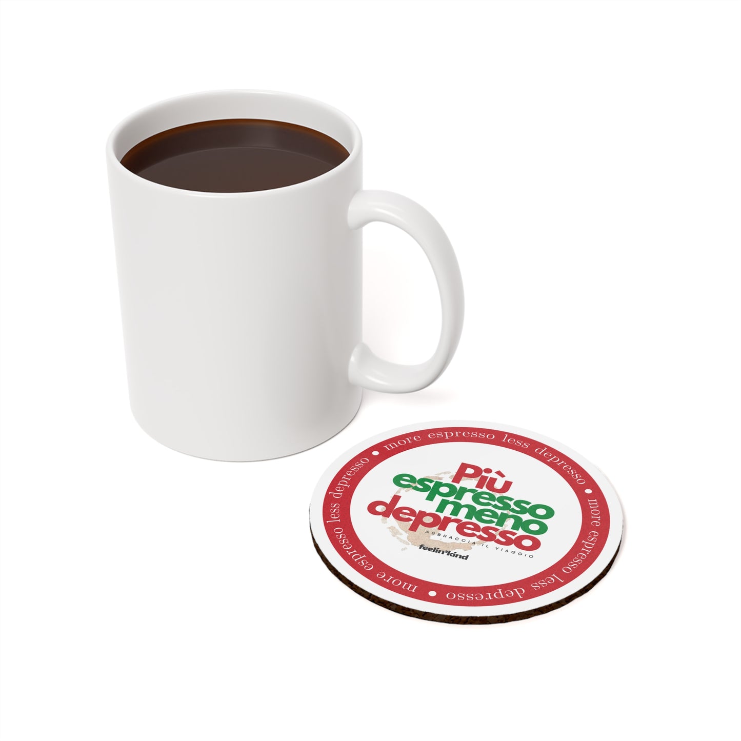 Più Espresso Meno Depresso Coaster – Italian Coffee Coaster