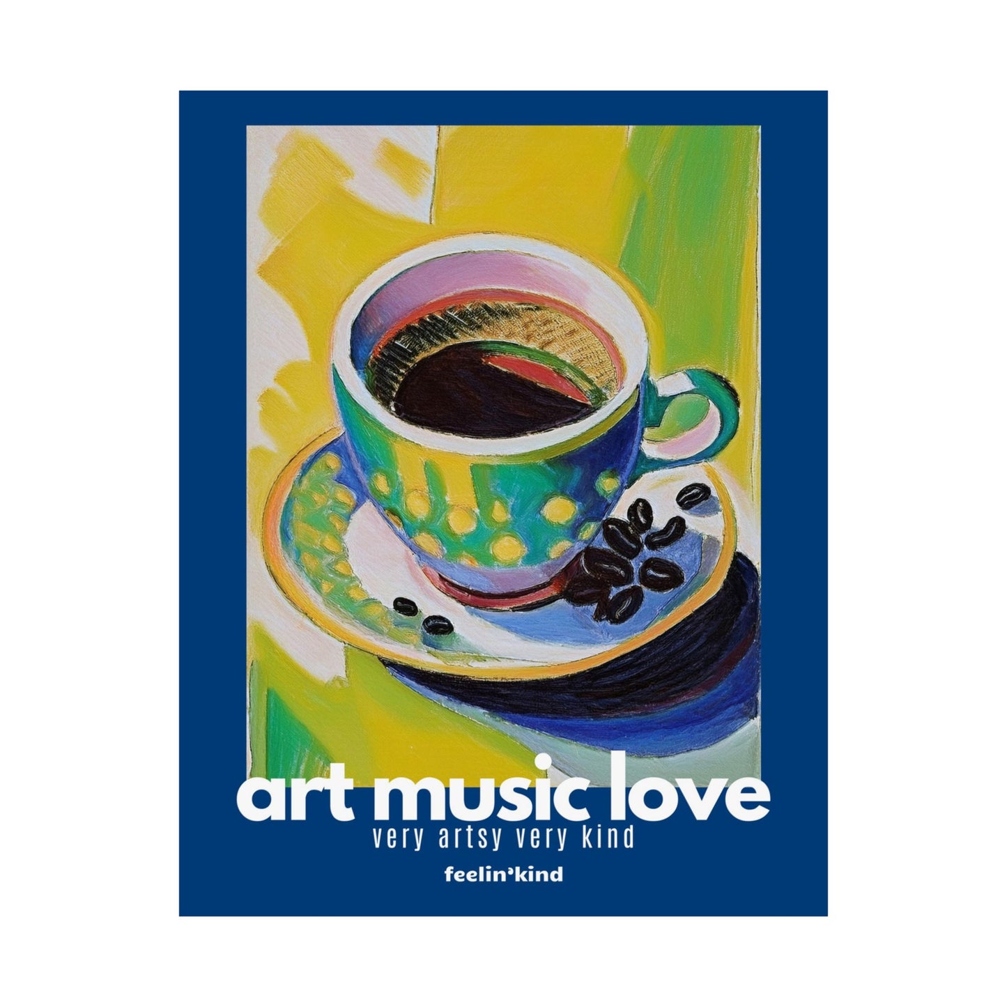 Art Music Love – Vibrant Coffee Bliss Poster