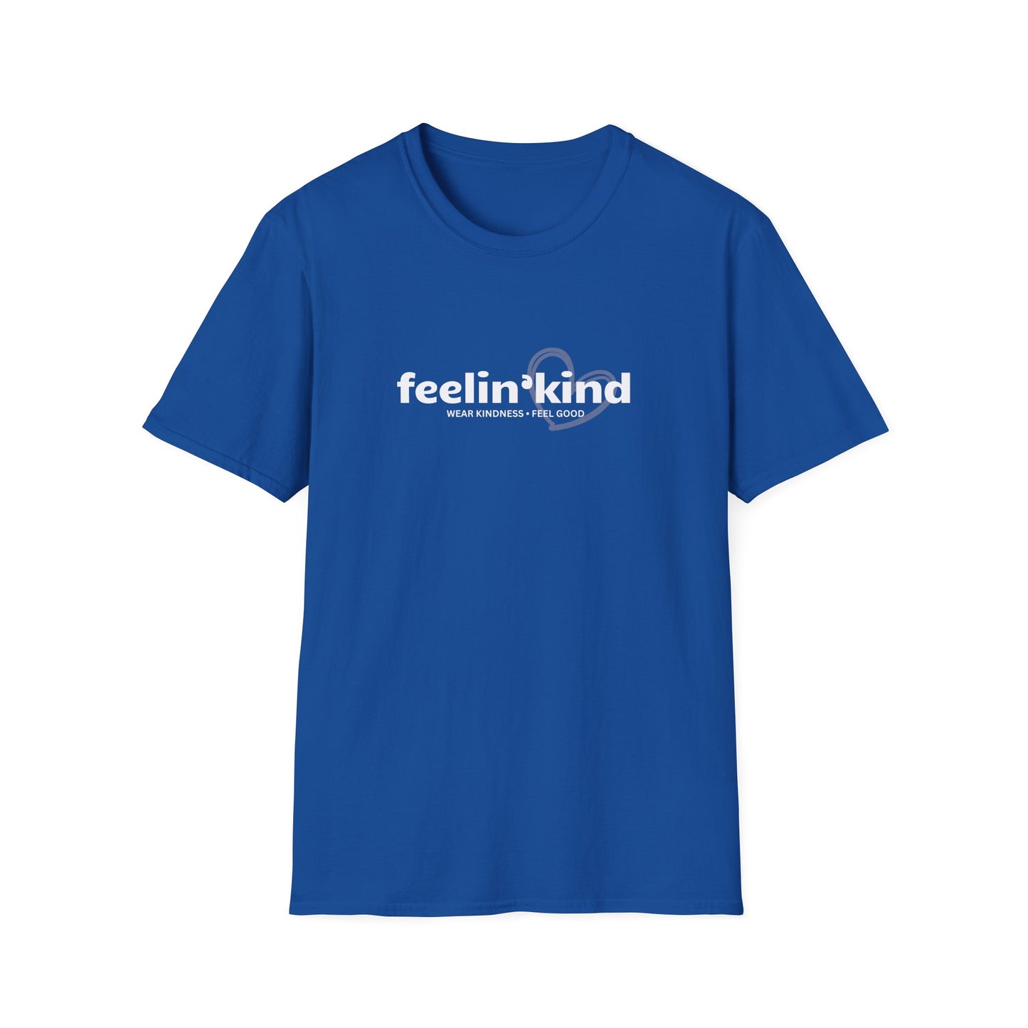 Feelin’Kind Logo— Be Well. Be Kind T-Shirt