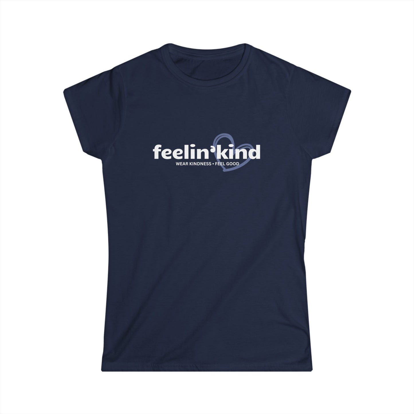Feelin’Kind Logo Tee — Be Well. Be Kind.