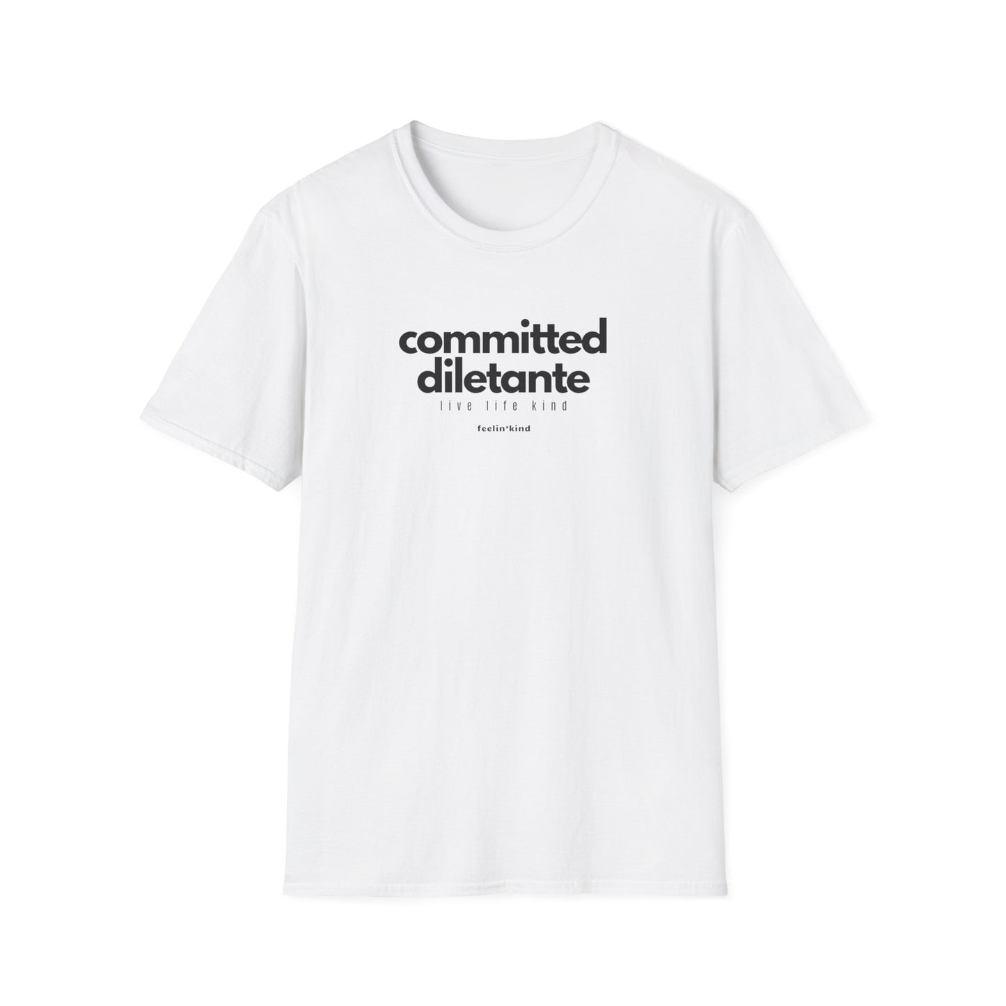 Committed Diletante T-Shirt