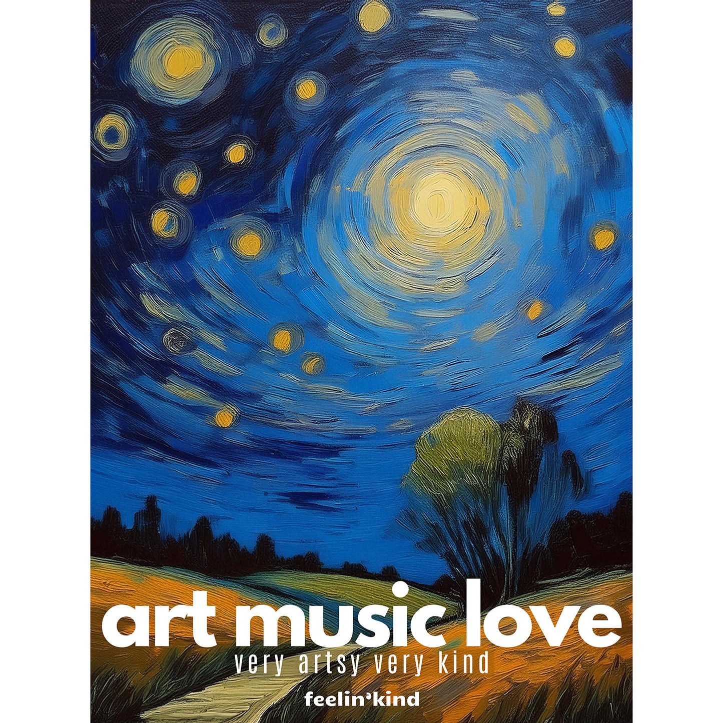 Art Music Love – Starry Kind Night Poster