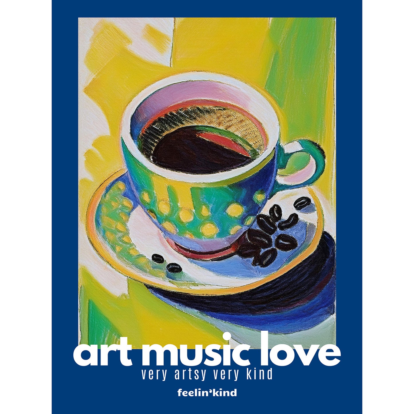Art Music Love – Vibrant Coffee Bliss Poster