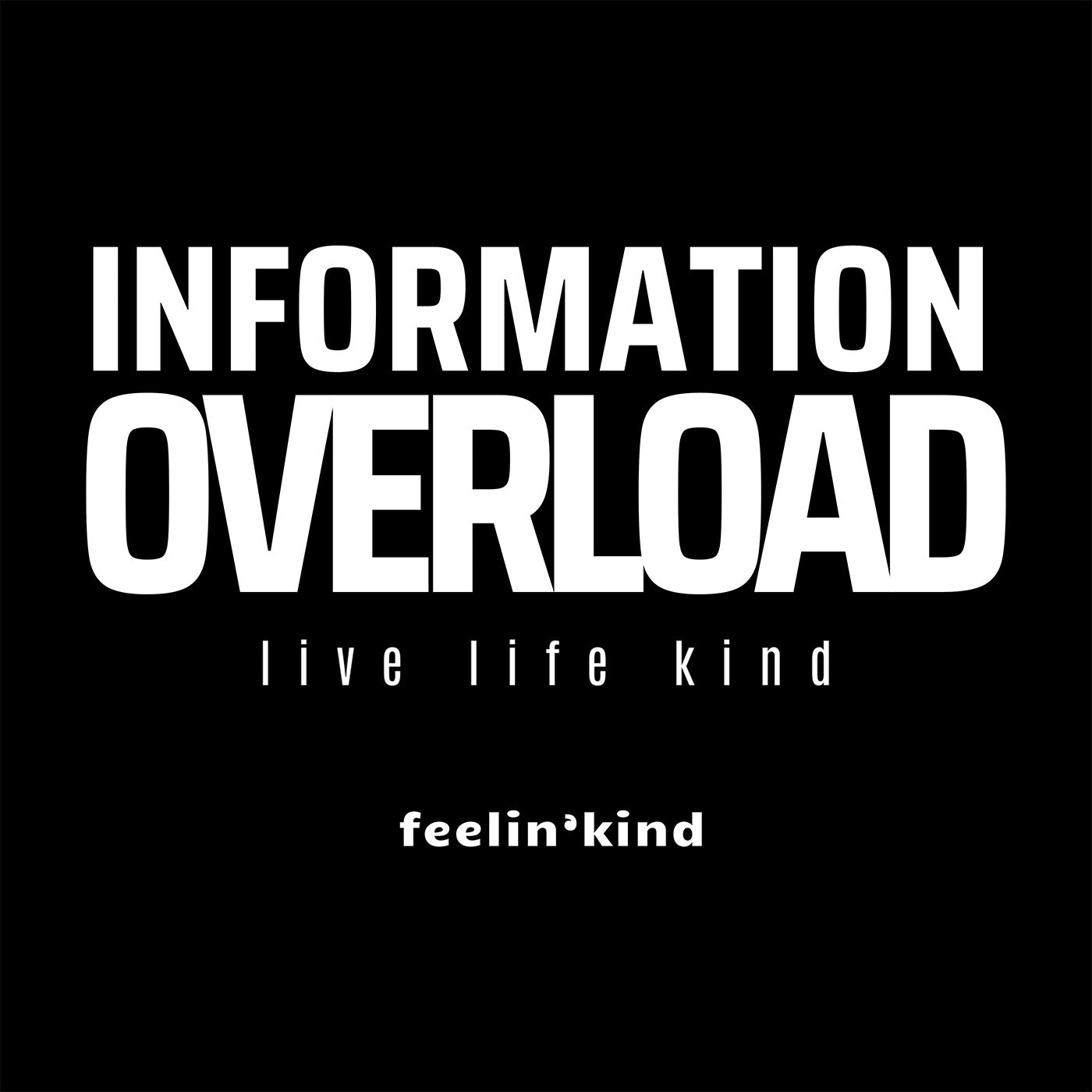 Information Overload T-Shirt