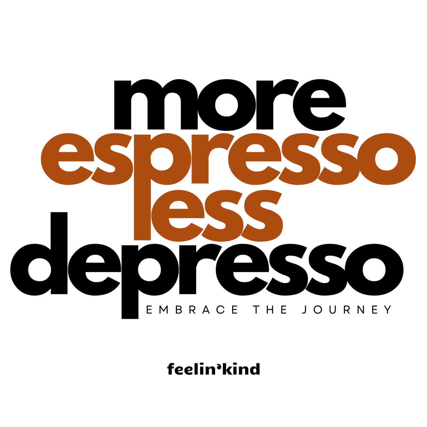 More Espresso Less Depresso Tee
