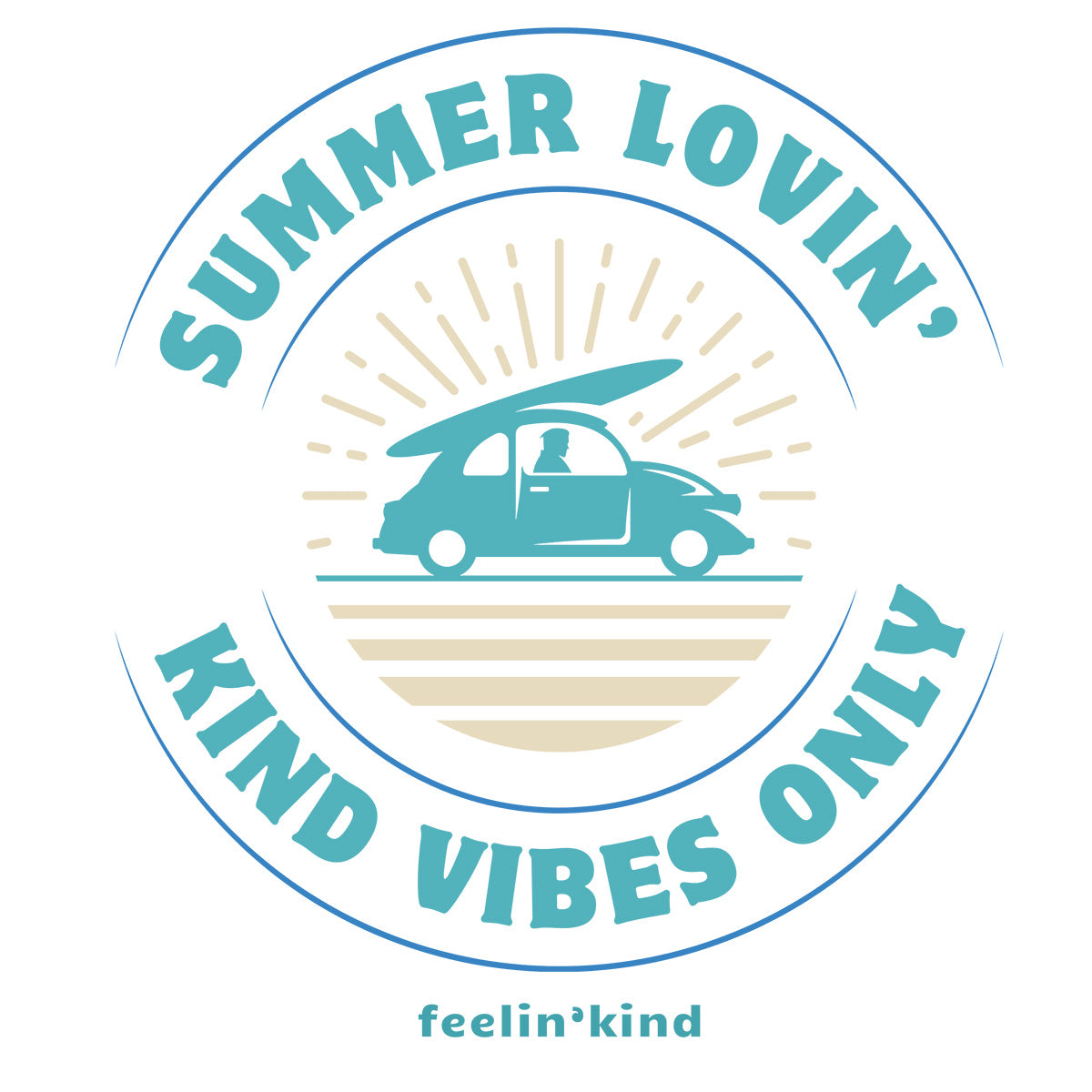 Summer Lovin', Kind Vibes Only T-Shirt