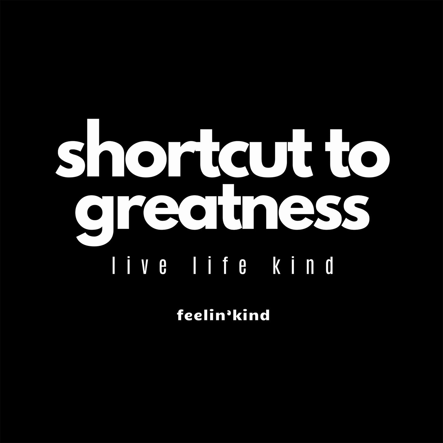 Shortcut to Greatness T-Shirt