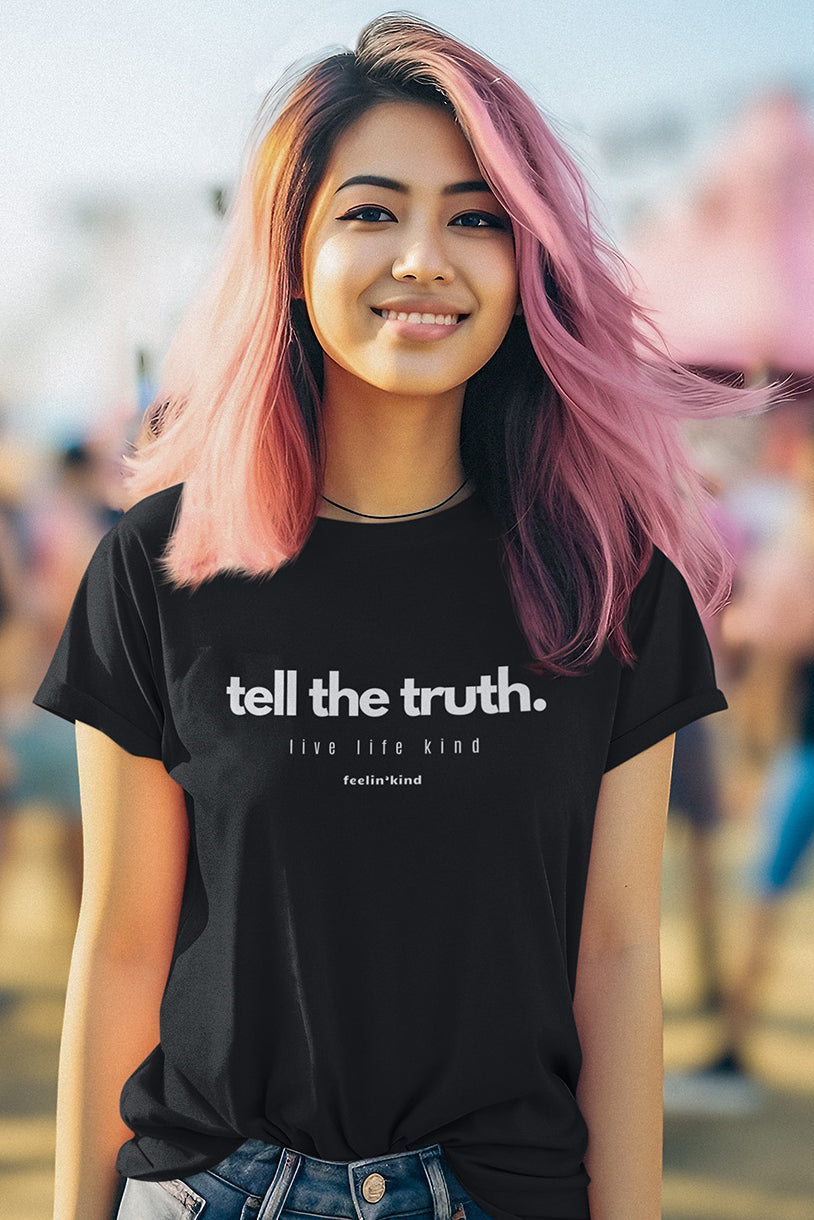 Tell the Truth T-Shirt